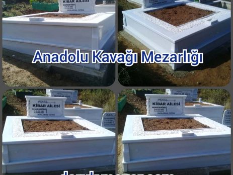 Anadolu Kavağı Mezarlığı Mezar Taşı Yapımı Kibar Ailesi
