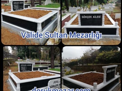 Valide sultan mezarlığı Gökçek ailesi