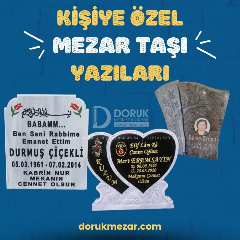 Kişiye özel mezar Taşı Yazılarii